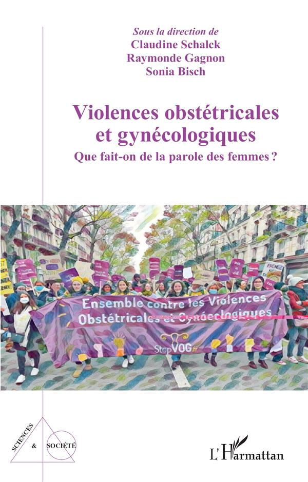 Violences obstétricales et gynécologiques. Que fait-on de la parole des femmes?