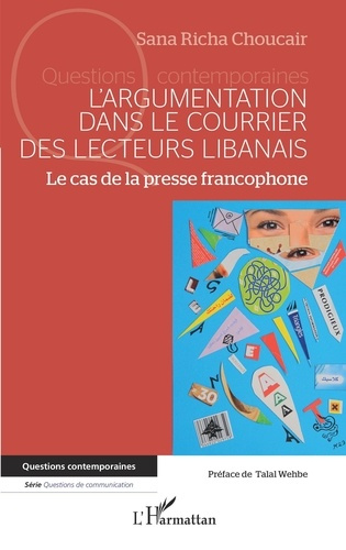 L'argumentation dans le courrier des lecteurs libanais. Le cas de la presse francophone