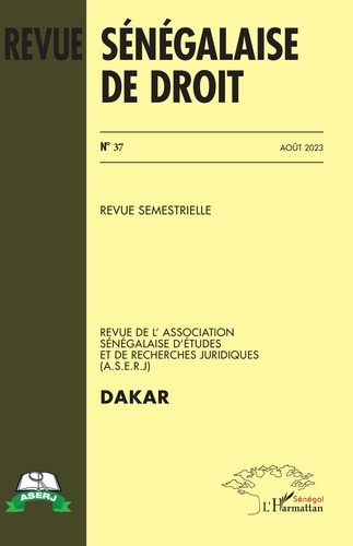 Revue Sénégalaise de Droit n° 37 Août 2023. 37
