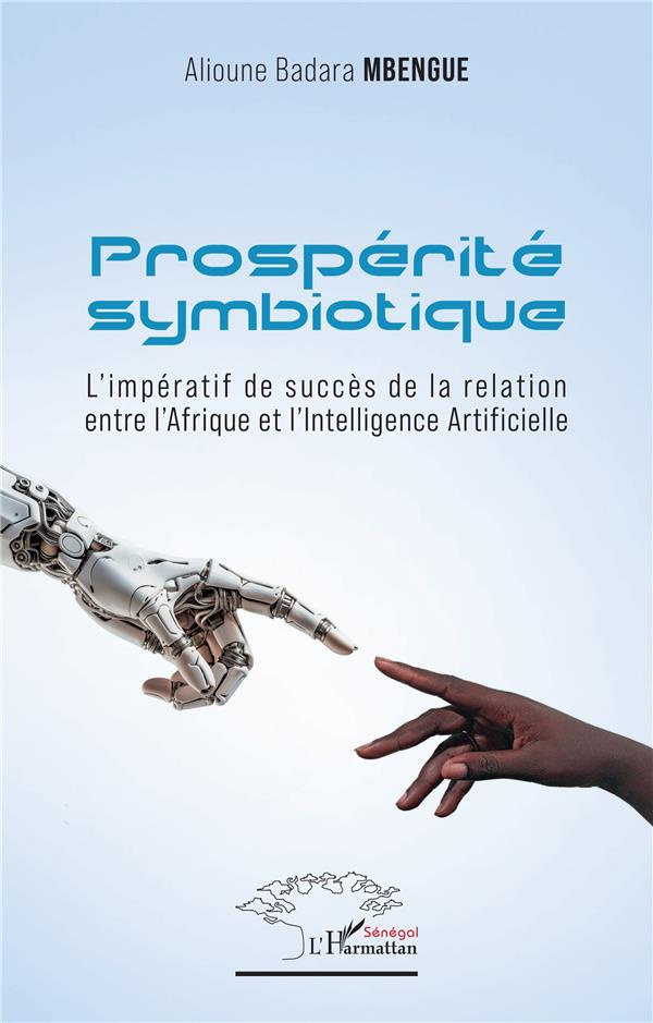 Prospérité symbiotique. L'impératif de succès de la relation entre l'Afrique et l'intelligence Artif