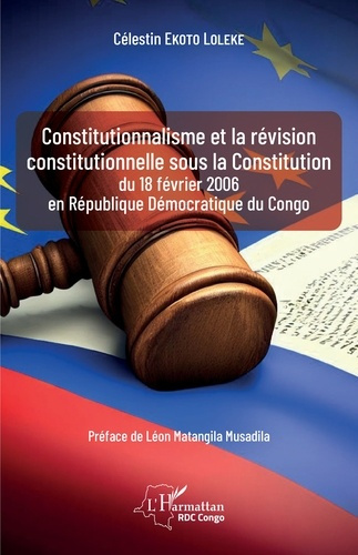 Constitutionnalisme et la révision constitutionnelle sous la Constitution du 18 février 2006 en Répu