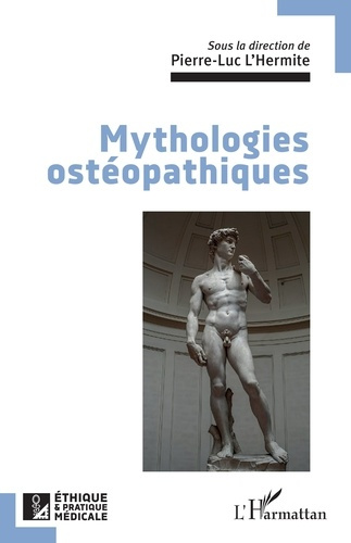 MYTHOLOGIES OSTEOPATHIQUES