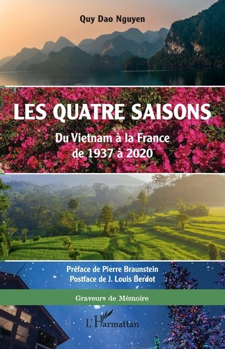 Les quatre saisons. Du Vietnam à la France de 1937 à 2020