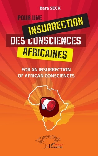 Pour une insurrection des consciences africaines. For an insurrection of African consciences