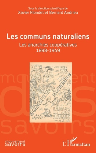 Les communs naturaliens. Les anarchies coopératives 1898-1949