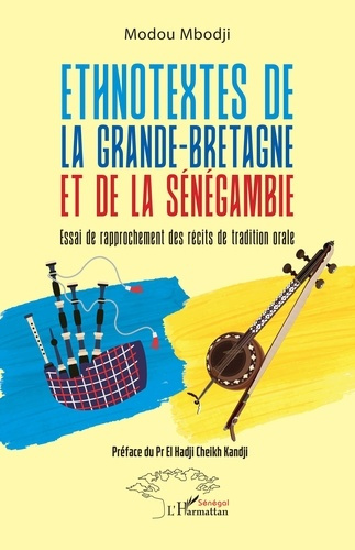 Ethnotextes de la Grande-Bretagne et de la Sénégambie. Essai de rapprochement des récits de traditio