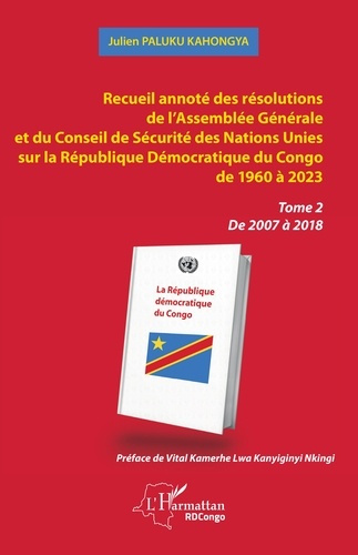 Recueil annoté des résolutions de l’Assemblée Générale et du Conseil de Sécurité des Nations Unies s