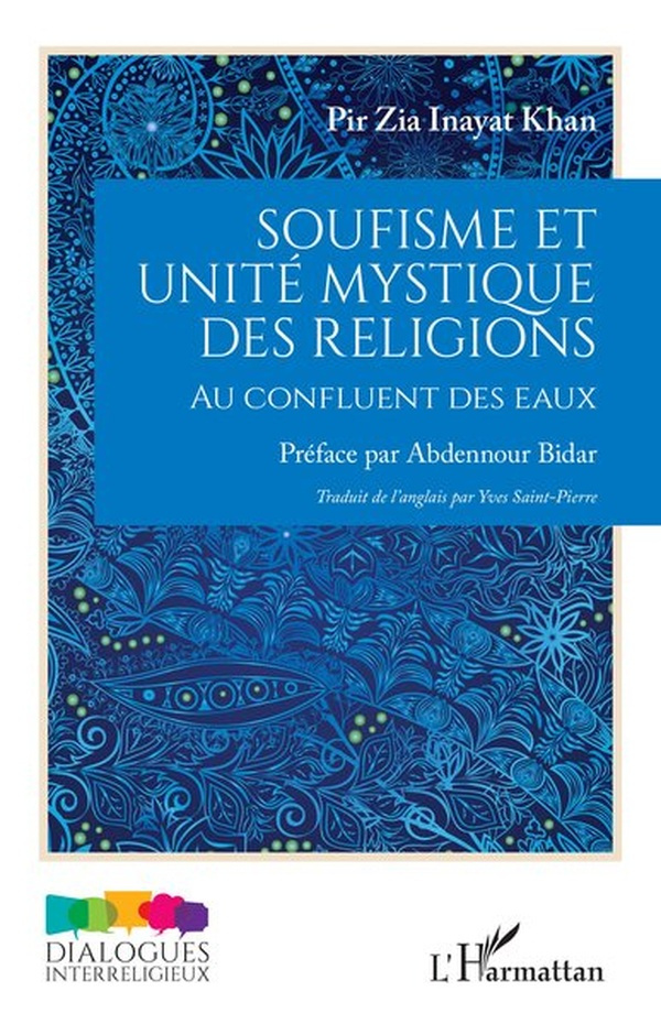 Soufisme et unité mystique des religions. Au confluent des eaux