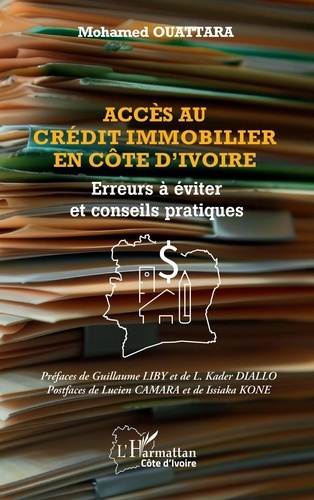 Accès au crédit immobilier en Côte d'Ivoire. Erreurs à éviter et conseils pratiques