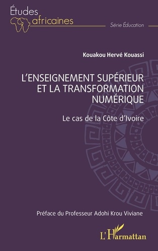 L'enseignement supérieur et la transformation numérique. Le cas de la Côte d'Ivoire