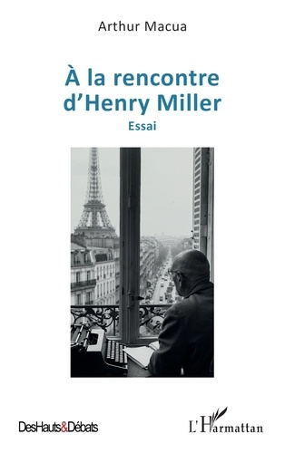 A la rencontre d’Henry Miller. Essai