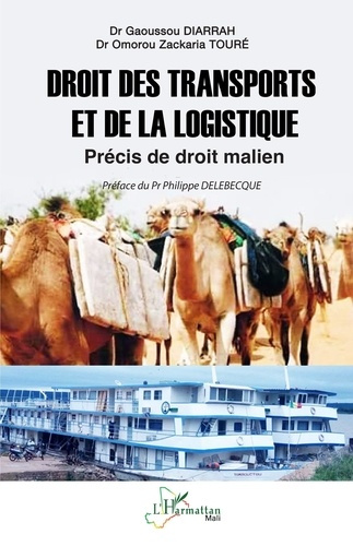 Droit des transports et de la logistique. Précis de droit malien