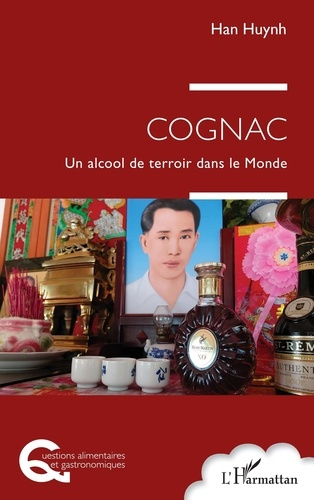 Cognac. Un alcool de terroir dans le Monde