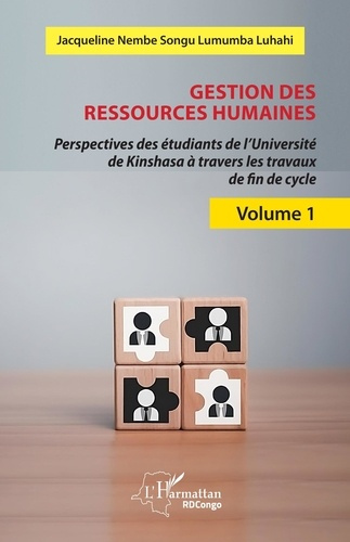 Gestion des ressources humaines. Volume 1 : Perspectives des étudiants de l’Université de Kinshasa à
