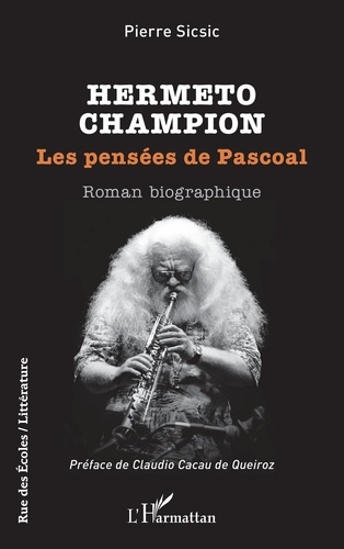 Hermeto champion. Les pensées de Pascoal