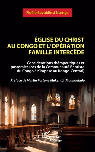 Eglise du Christ au Congo et l’opération famille Intercède. Considérations thérapeutiques et pastora