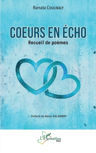 Cœurs en écho. Recueil de poèmes