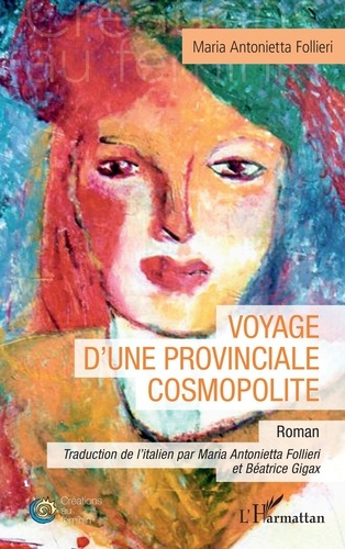 Voyage d’une provinciale cosmopolite