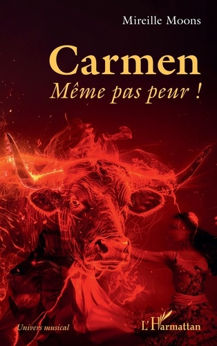 Carmen. Même pas peur !