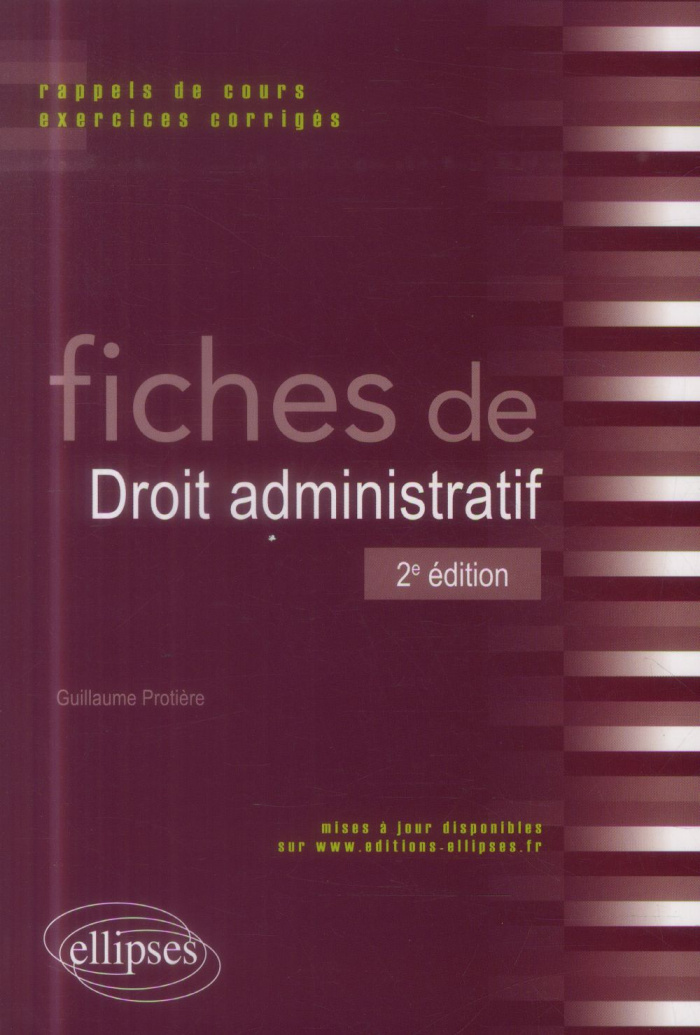 Fiches de droit administratif. Rappels de cours et exercices corrigés, 2e édition