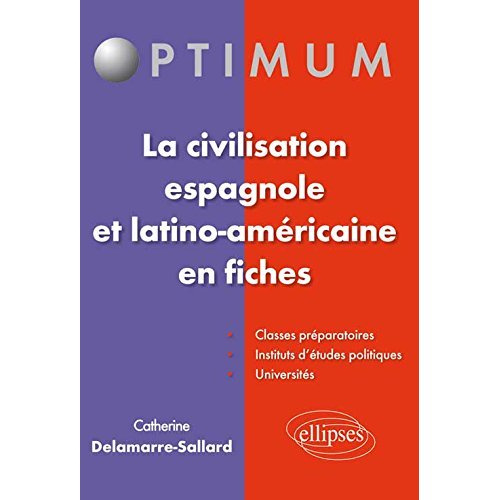 La civilisation espagnole et latino-américaine en fiches