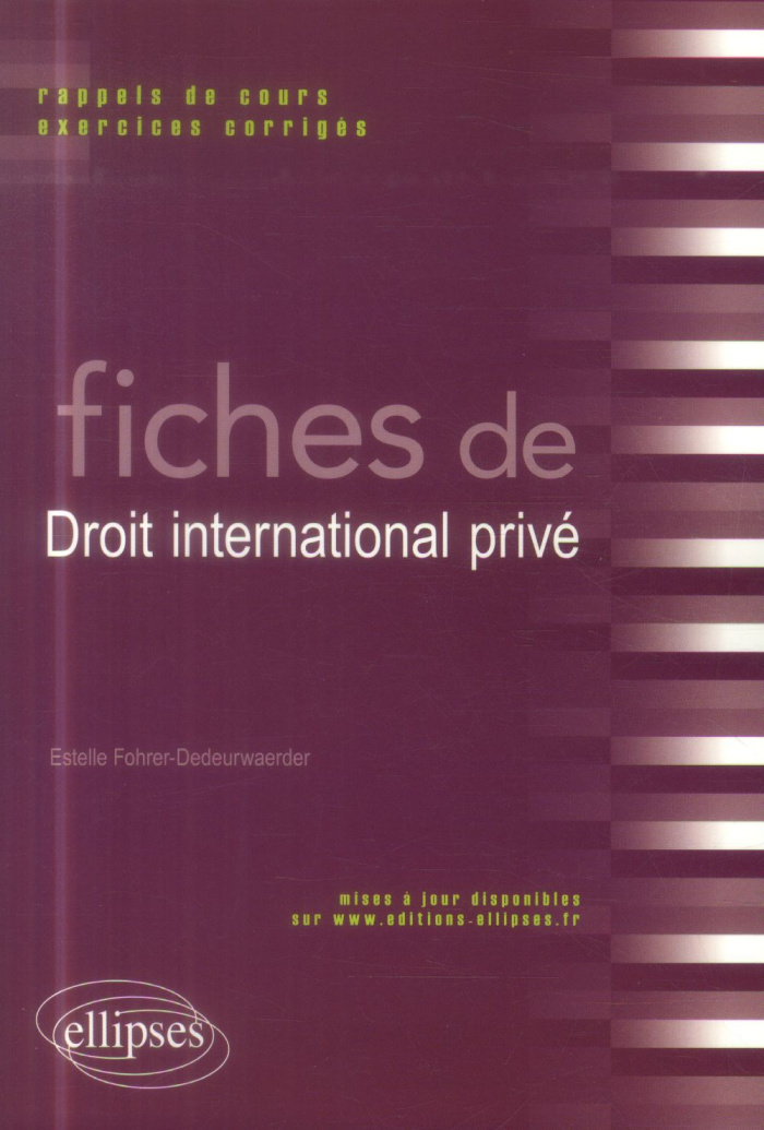 Fiches de droit international privé. Rapports de cours et exercices corrigés