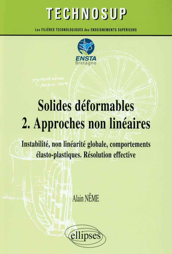 Solides déformables. Tome 2, Approches non linéaires, instabilité, non linéarité globale, comporteme
