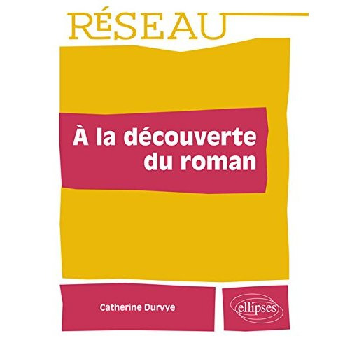 A la découverte du roman