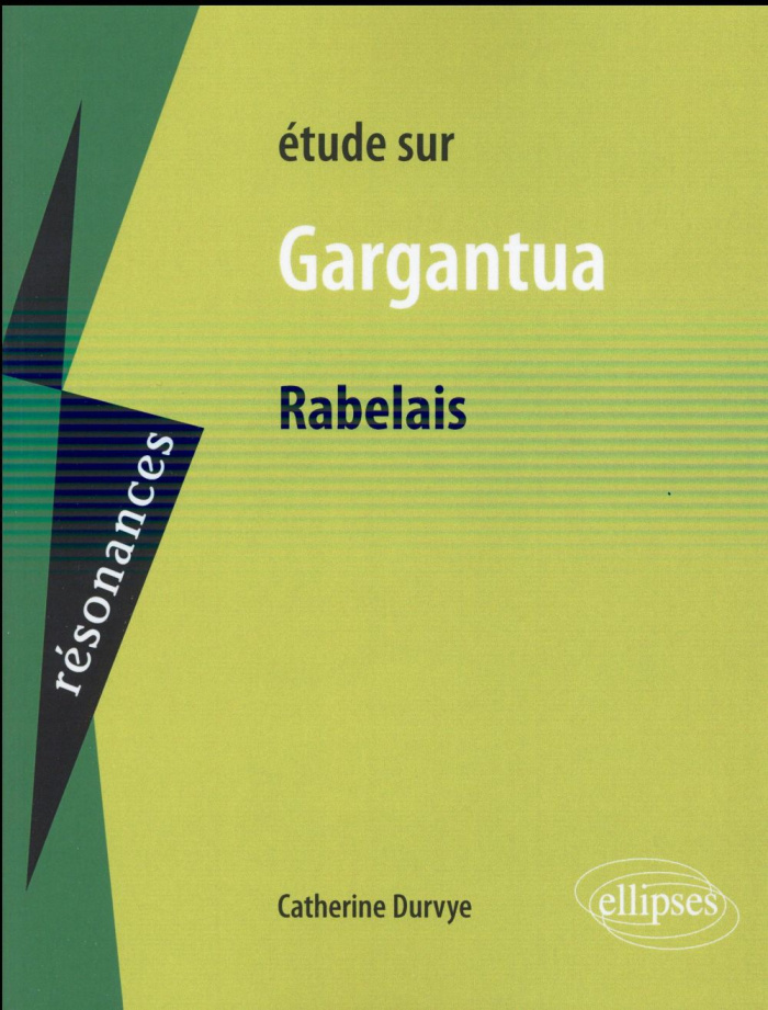 Etude sur Gargantua de Rabelais