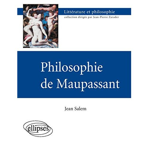 Philosophie de Maupassant