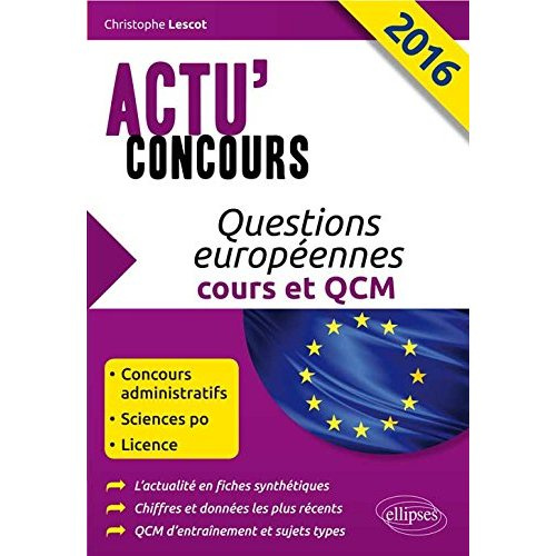 Questions européennes. Cours et QCM, Edition 2016-2017
