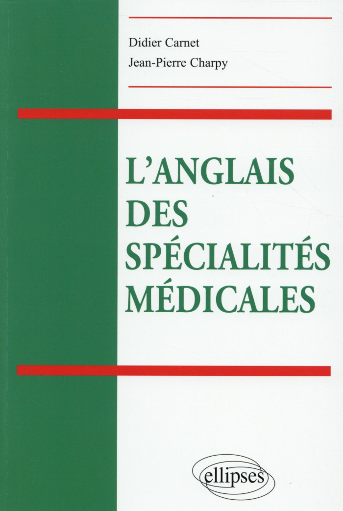 L'anglais des spécialités médicales