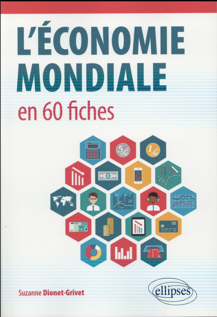 L'économie mondiale en 60 fiches