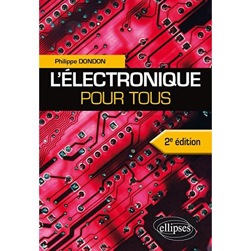 L'électronique pour tous. 2e édition