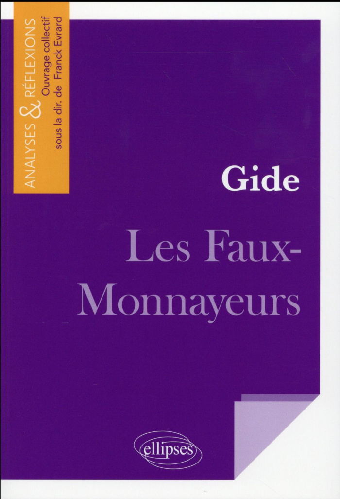 Gide, Les Faux-Monnayeurs