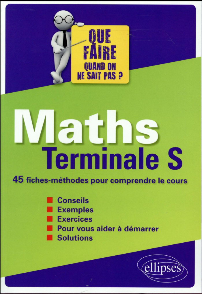 Maths Tle S Que faire quand on ne sait pas ?