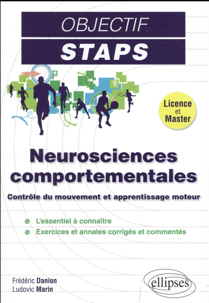 Neurosciences comportementales. Contrôle du mouvement et appentissage moteur