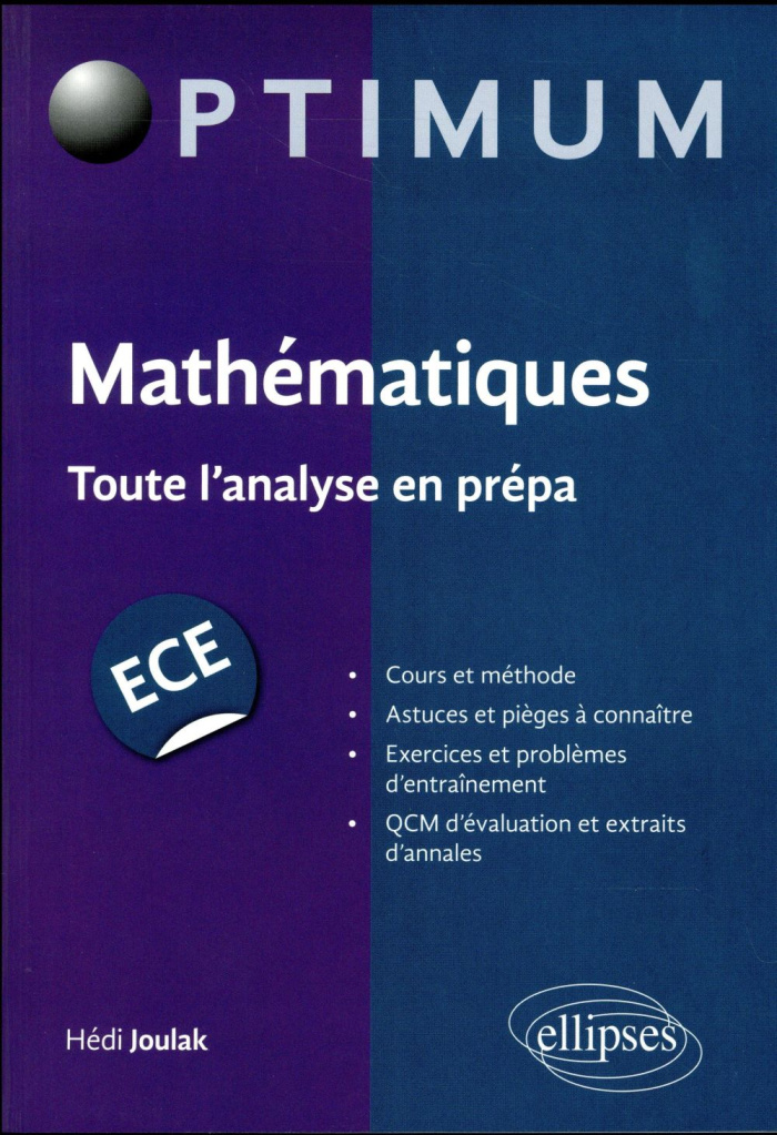 Mathématiques. Toute l'analyse en prépa ECE
