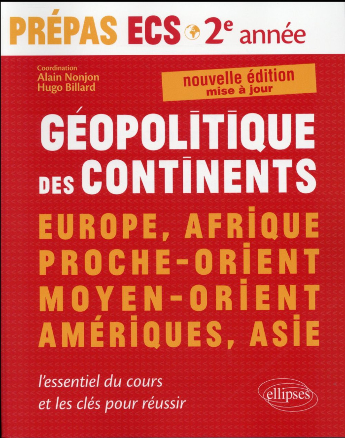 Géopolitique des continents. Prépas ECS 2e année Modules 3 et 4