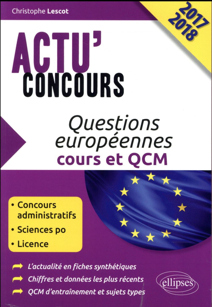 Questions européennes. Cours et QCM, Edition 2017-2018