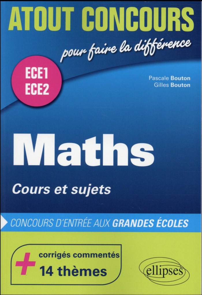 Mathématiques, cours et sujets, Classes préparatoires ECE1 et ECE2
