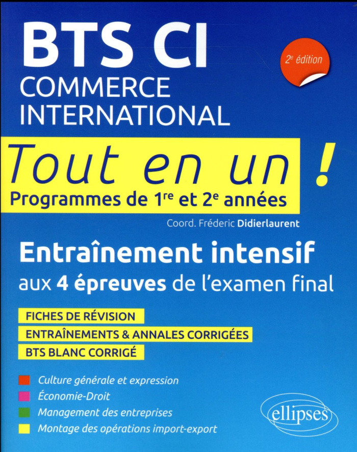 BTS CI Commerce International . Tout en un, programmes de 1re et 2e années, 2e édition