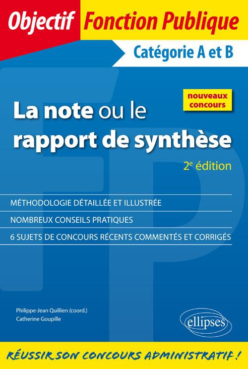 La note ou le rapport de synthèse. Catégories A et B, 2e édition
