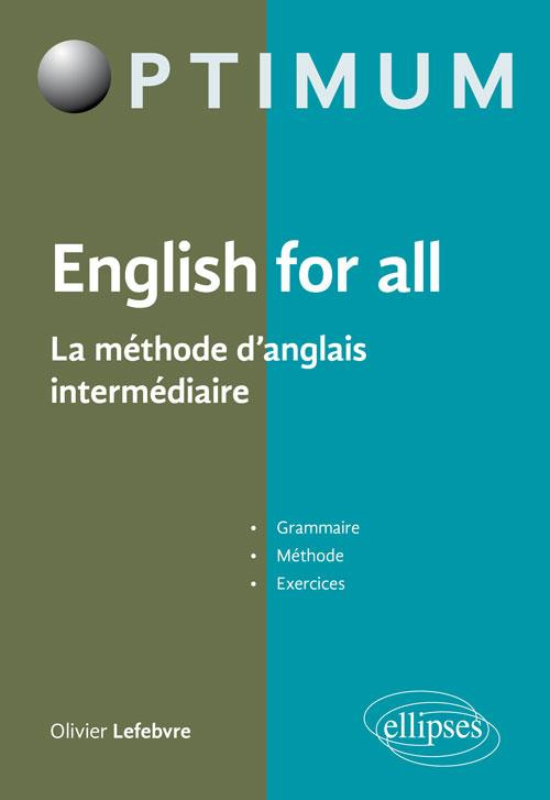 English for all. La méthode d'anglais intermédiaire