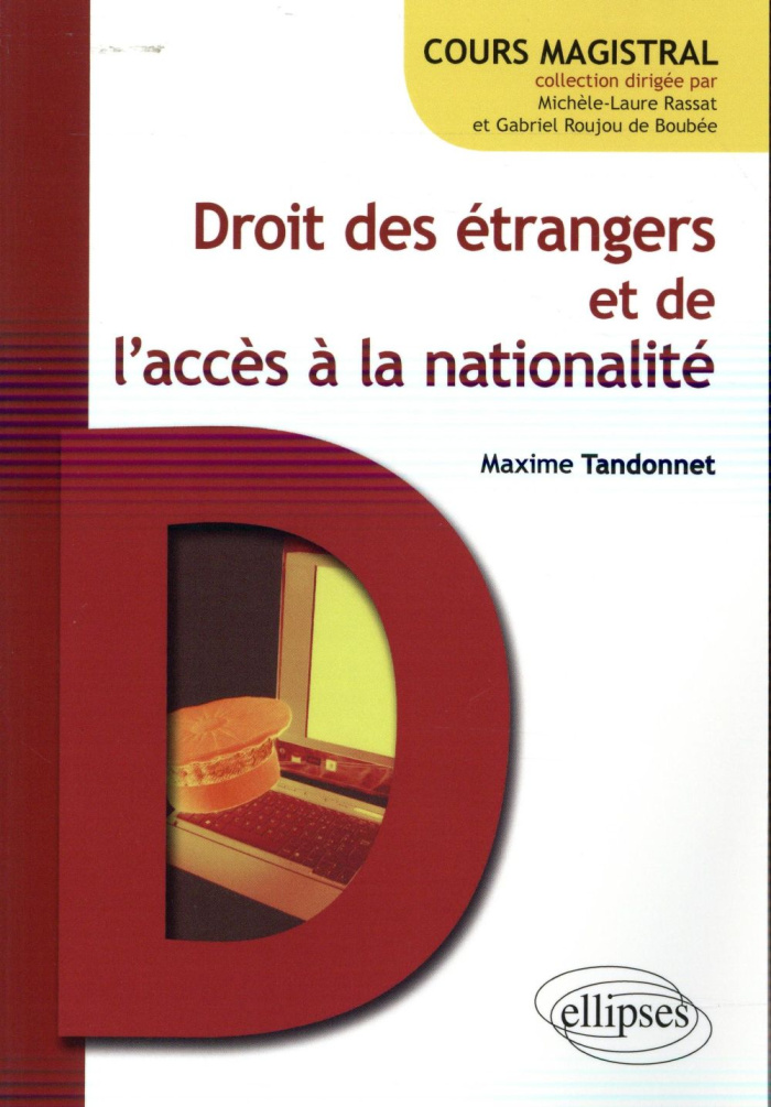 Droit des étrangers et de l'accès à la nationalité