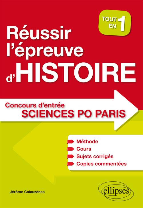Réussir l'épreuve d'histoire au concours d'entrée de Sciences Po Paris