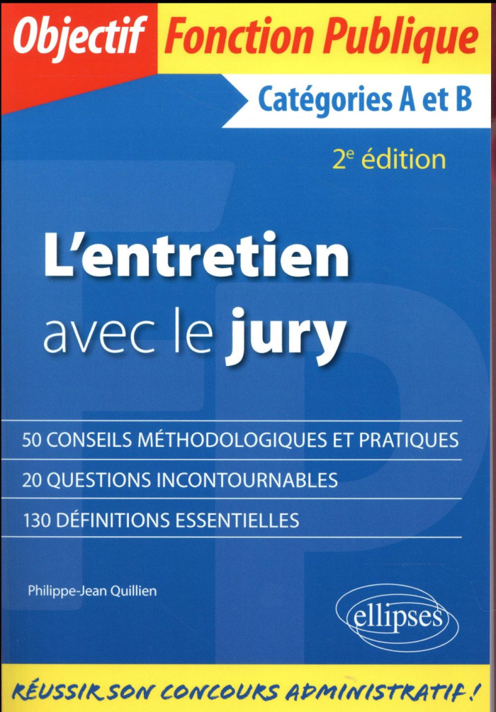 L'entretien avec le jury. Catégories A et B, 2e édition