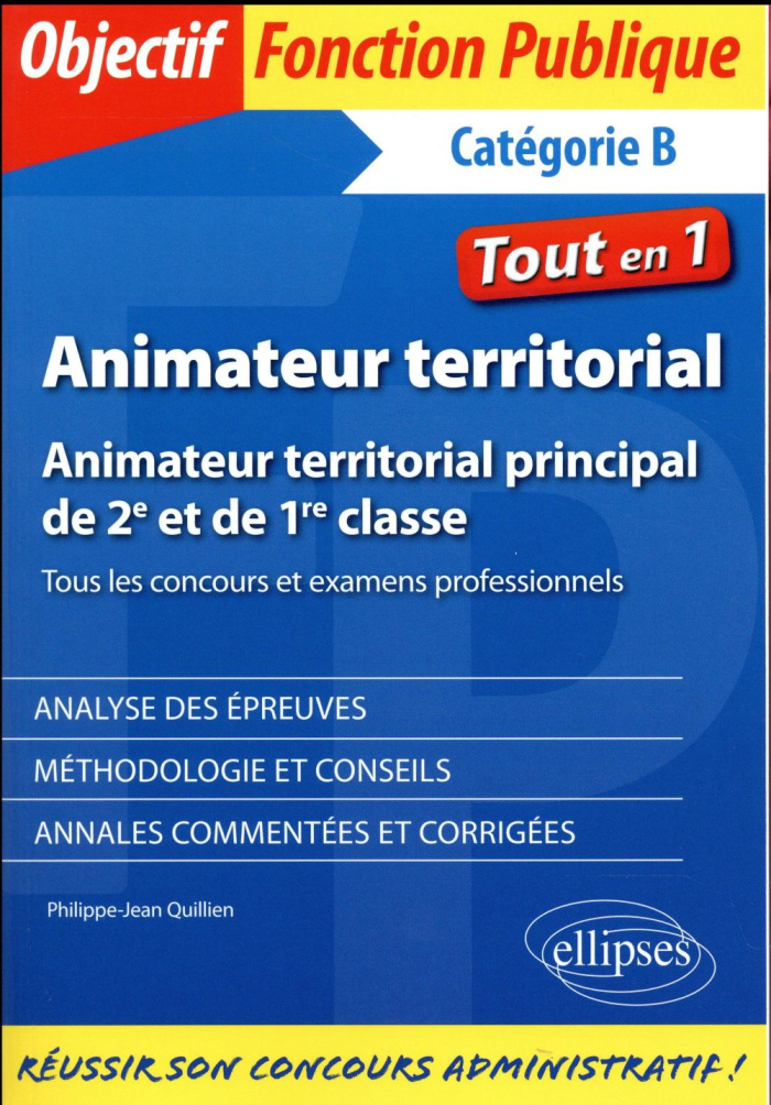 Animateur territorial, animateur territorial principal de 2e et de 1re classe. Tous les concours et