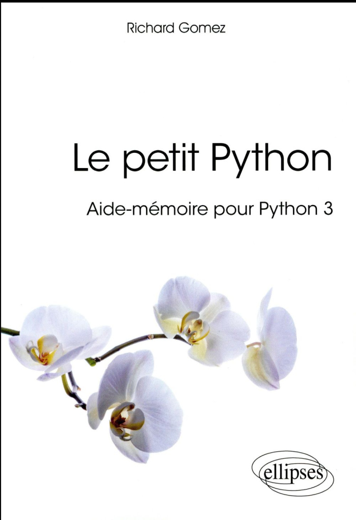 Le petit Python. Aide-mémoire pour Python 3