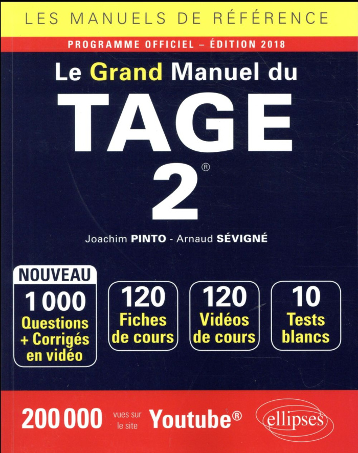 LE GRAND MANUEL DU TAGE 2 - 120 FICHES DE COURS, 10 TESTS BLANCS, 1000 QUESTIONS   CORRIGES EN VIDE
